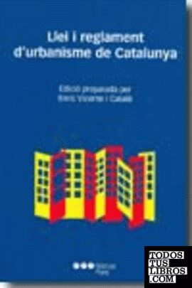 Llei i reglament d'urbanisme de Catalunya