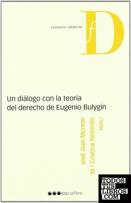 Un diálogo con la teoría del Derecho de Eugenio Bulygin