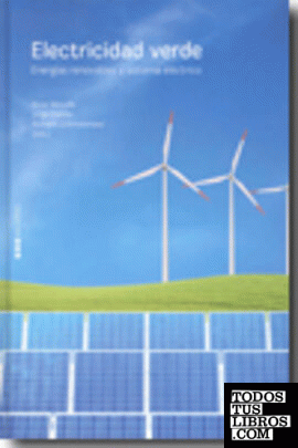Electricidad verde							energías renovables y sistema eléctrico