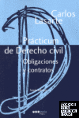 Prácticum de Derecho civil. Obligaciones y contratos