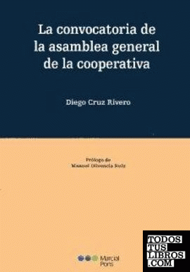 La convocatoria de la asamblea general de la cooperativa