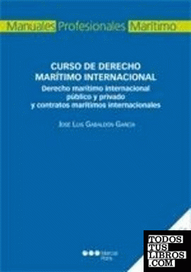 Curso de Derecho marítimo internacional