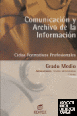 Comunicación y archivo de la información