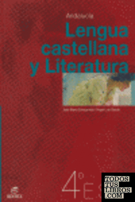 Lengua castellana y literatura, 4 ESO (Andalucía)