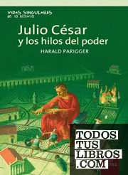 Julio César y los hilos de poder