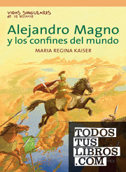 Alejandro Magno y los confines del mundo