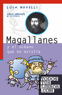 Magallanes y el océano que no existía