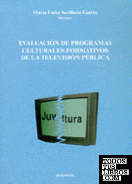 Evaluación de Programas-Culturales Formativos de la televisión pública.