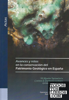 Avances y retos en la conservación del Patrimonio Geológico en España