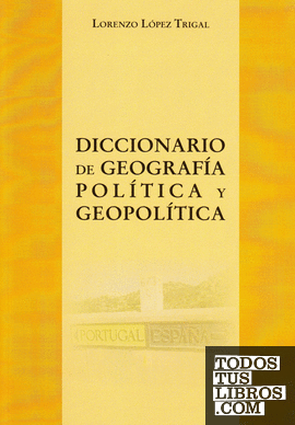 Diccionario de Geografía Política y Geopolítica