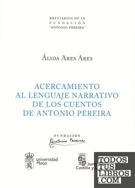 Acercamiento al lenguaje narrativo de los cuentos de Antonio Pereira