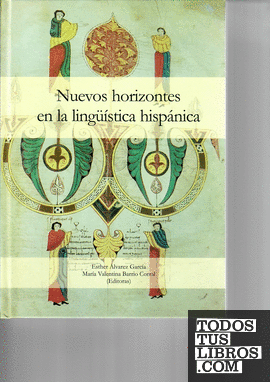 Nuevos horizontes en la lingüística hispánica