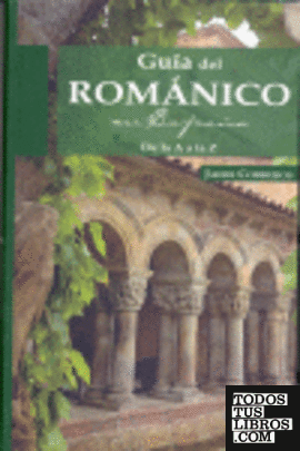 Guía del románico en España
