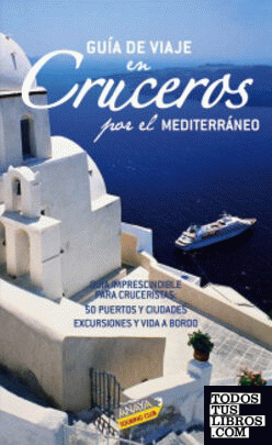 Guía de viaje en crucero por el Mediterráneo (2008)