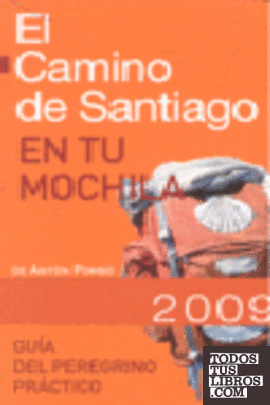 El Camino de Santiago en tu mochila 2009