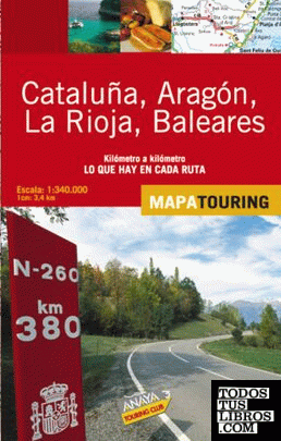 Mapa de carreteras 1:340.000 - Cataluña, Aragón, La Rioja y Baleares (desplegable)