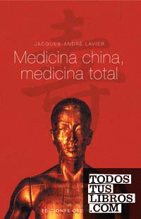 Medicina china, medicina total