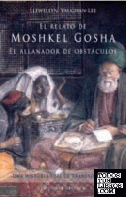 El relato de Moshkel Gosha