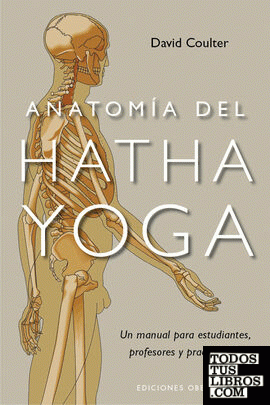 Anatomía del Hatha Yoga