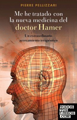 Me he tratado con la nueva medicina del Dr. Hamer