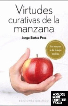 Virtudes curativas de la manzana (Bolsillo)