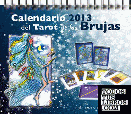 Calendario 2013 del Tarot de las Brujas