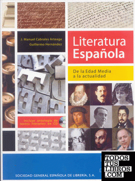 Literarura española. De la Edad Media a la actualidad