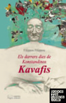 Els darrers dies de Konstandinos Kavafis