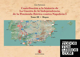 Contribución a la historia de la Guerra de la Independencia en la Pen¡nsula Ibérica contra Napoleón I. Tomo III: Tarifa