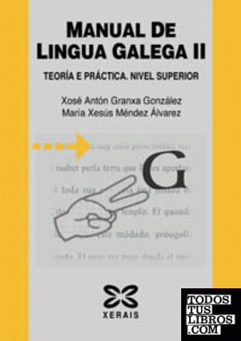 Manual de lingua galega II. Teoría e práctica. Nivel superior