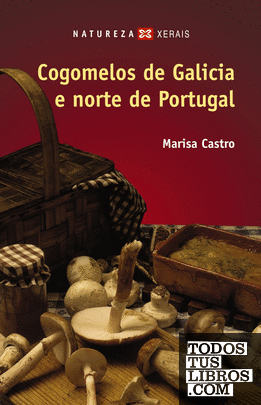 Cogomelos de Galicia e norte de Portugal