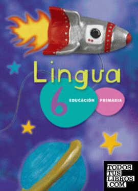 Lingua 6º Educación Primaria (2007) Lingua 6º Educación Primaria (2007)