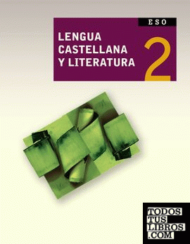 Lengua castellana y literatura 2º ESO (2008) Lengua castellana y literatura 2º ESO (2008)
