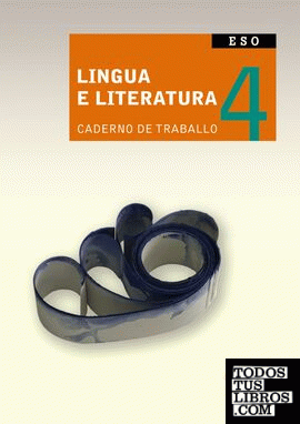 Lingua e literatura 4º ESO. Caderno de traballo (2008)