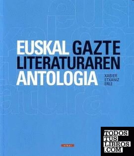 Euskal gazte literaturaren antologia
