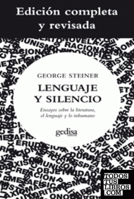 Lenguaje y silencio (Ed. Completa y revisada)