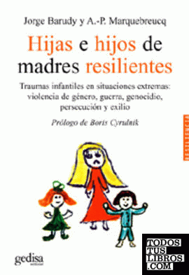 Hijas e hijos de madres resilientes