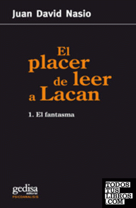 El placer de leer a Lacan