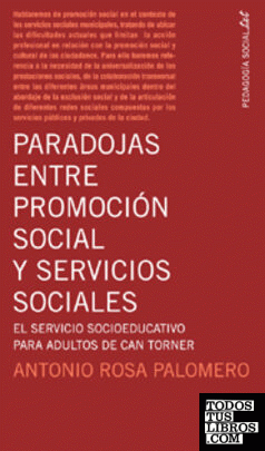 Paradojas entre promoción social y servicios sociales