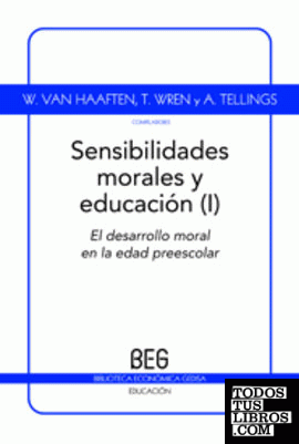 Sensibilidades morales y educación  Vol. 1