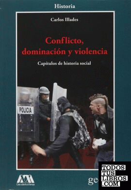 Conflicto, dominación y violencia