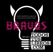 Bravos. Diseño español de vanguardia