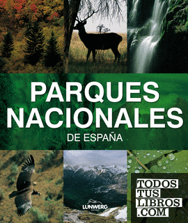 Parques nacionales de España. Lunwerg Medium