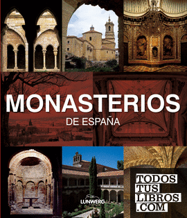 Monasterios de España. Lunwerg Medium