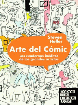 Arte del cómic. Los cuadernos inéditos de los grandes artistas