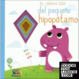 EL GRAN DÍA DEL PEQUEÑO HIPOPÓTAMO