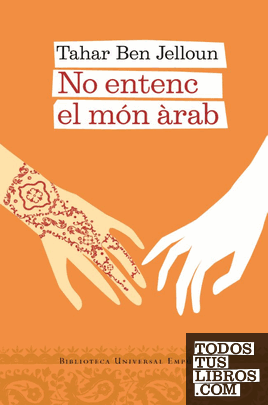 No entenc el món àrab No entenc el món àrab