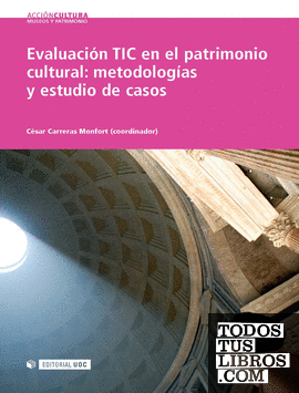 Evaluación TIC en el patrimonio cultural: metodologías y estudio de casos