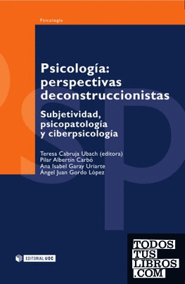 Psicología: perspectivas deconstruccionistas