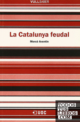 La Catalunya feudal